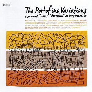 Raymond Scott - The Portofino Variations  CD